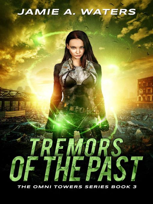 Title details for Tremors of the Past by Jamie A. Waters - Available